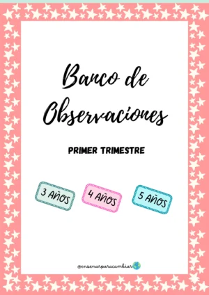 Banco de Observaciones Primer Trimestre Infantil - Enseñar para Cambiar