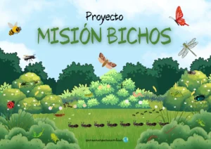 Dossier imprimible del Proyecto de Bichos para educación infantil de Enseñar para Cambiar con fichas de laboratorio, adivinanzas e insectos ilustrados